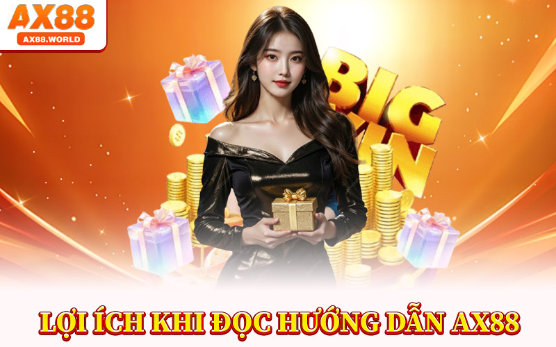 Lợi Ích Khi Đọc Hướng Dẫn AX88